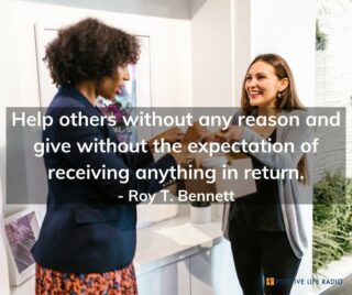 Help others without any reason and give without the expectation of receiving anything in return.
- Roy T. Bennett
 #positiveliferadio #CheerfulGiving #positiveattitude #faithfulness